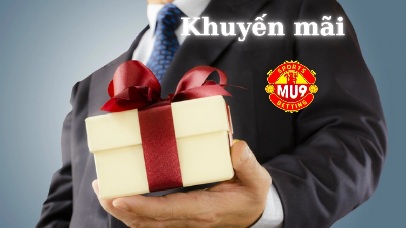 KHUYẾN MÃI MU9 - Cơ Hội Làm Giàu Không Giới Hạn Cho Bet Thủ Các loại khuyến mãi Mu9 hiện có