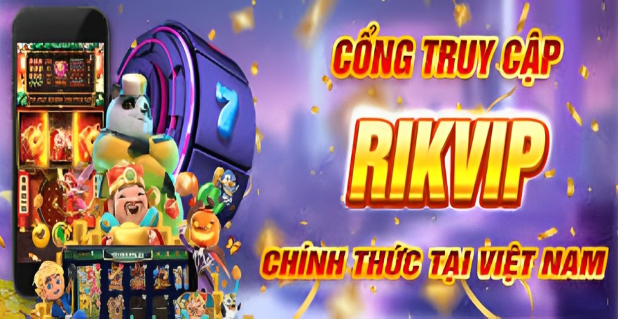 Rikvip Club5 điểm đến giải trí trực tuyến đẳng cấp Rikvip Club5 điểm đến giải trí trực tuyến đẳng cấp